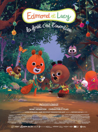 Affiche du film Edmond et Lucy - La Forêt, c’est l’aventure