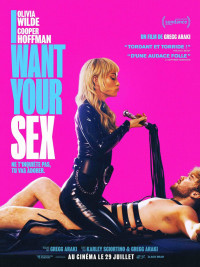 Affiche du film I Want Your Sex