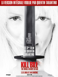 Affiche du film Kill Bill: The Whole Bloody Affair