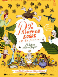 Affiche du film La Princesse, l’ogre et la fourmi