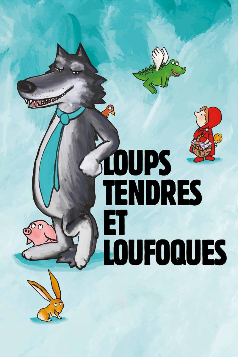 Affiche Loups tendres et loufoques