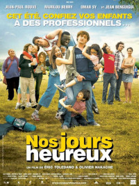 Affiche du film Nos jours heureux