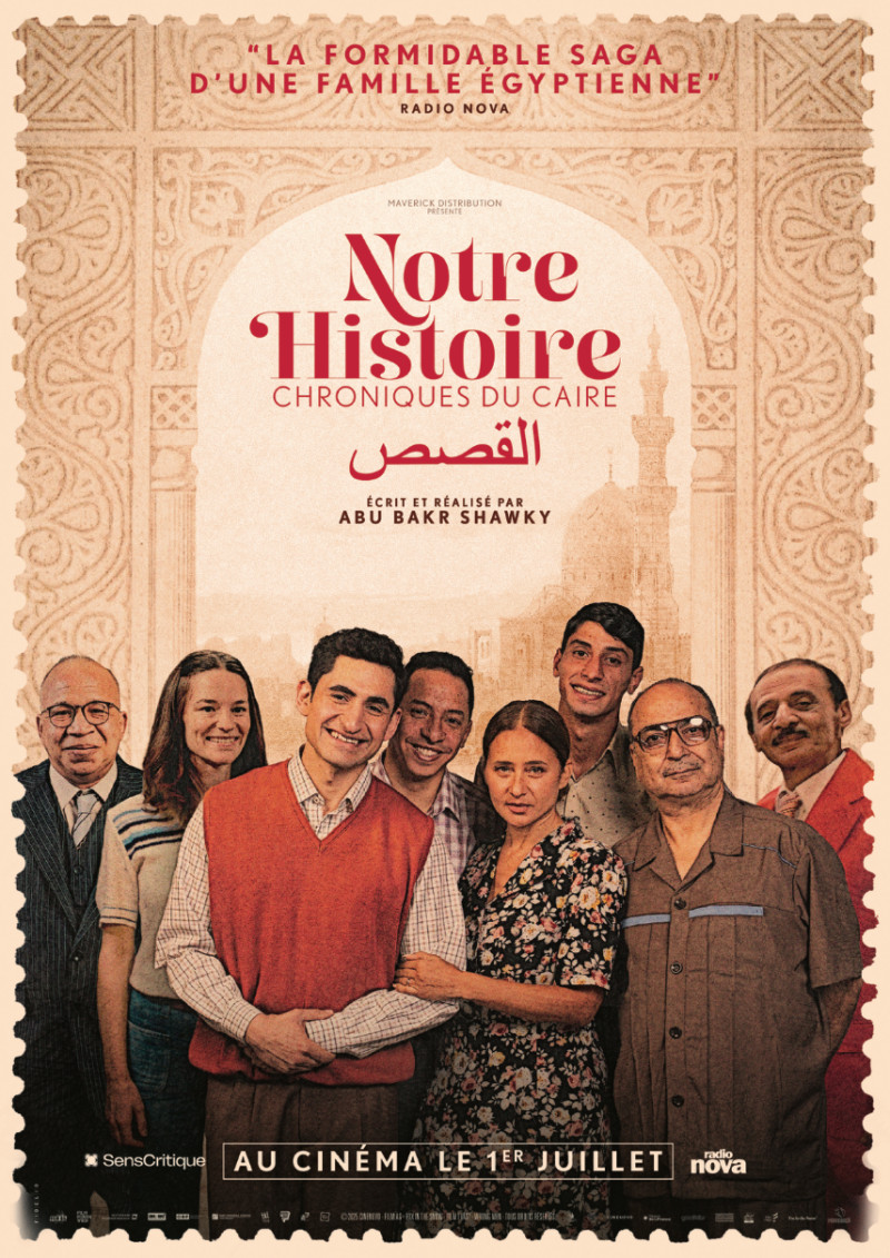 Affiche Notre histoire - Chroniques du Caire